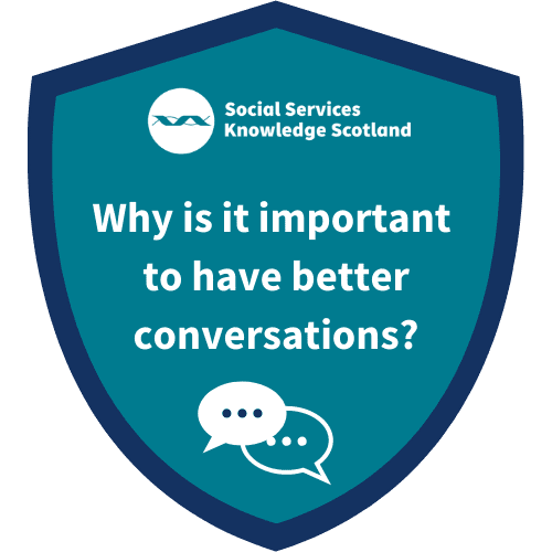 Why is it important to have better conversations?
