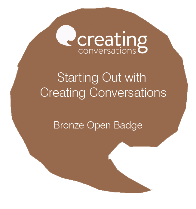 Creating Conversations Bronze Award for Starting Out