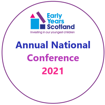 EYS Early Years Scotland Annual National Conference 2021
