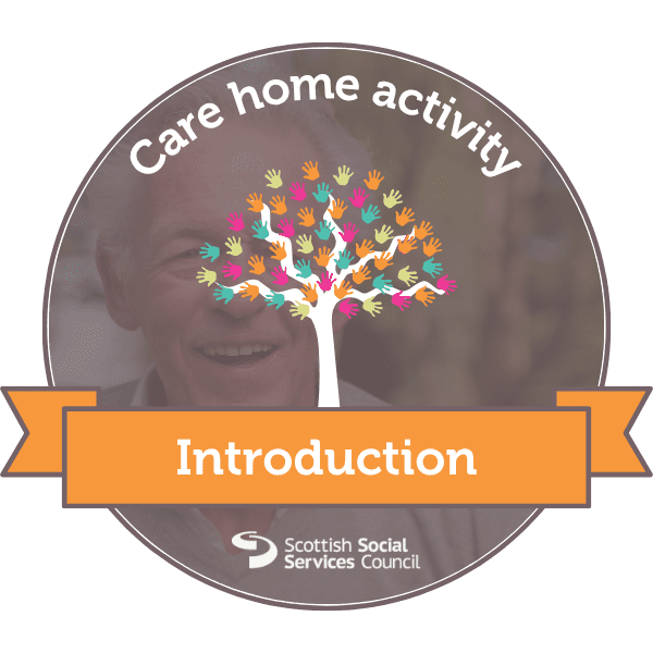 Care home activity: Introduction Open Badge from Scottish Social Services Council